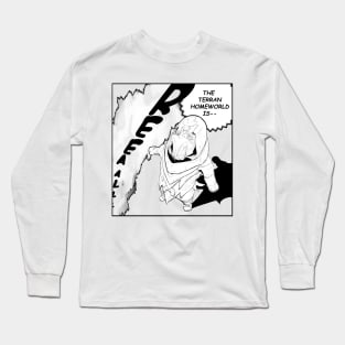 THE TERRAN HOMEWORLD IS REAAAAALLLLL! Long Sleeve T-Shirt